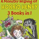 A Monster Helping of Horrid Henry
