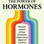 The Power of Hormones