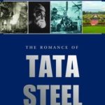 The Romance of Tata Steel