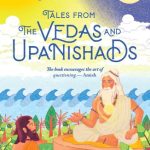 Tales from Vedas and Upanishads
