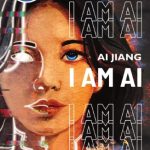 I Am AI: A Novelette