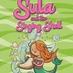 Sula and the Singing Shell (Mermaid Mysteries #3)
