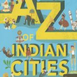 A To Z Of Indian Cities