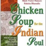 Chicken Soup for The Indian Soul