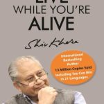 Live While You're Alive