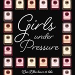 Girls Under Pressure
