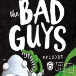 The Bad Guys - Episode 6 (Alien vs Bad Guys)