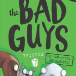 The Bad Guys - Episode 7 (DO-YOU-THINK-HE-SAURUS)