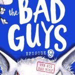 The Bad Guys - Episode 9 (THE BIG BAD WOLF)