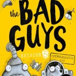The Bad Guys #5: Intergalactic Gas