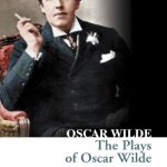 The Plays of Oscar Wilde