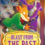 Geronimo Stilton #84: Blast From The Past