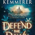 Defend the Dawn (Defy The Night #2)