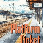 Platform Ticket