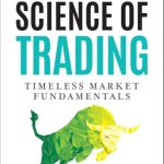 The Art & Science of Trading