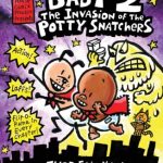 Super Diaper Baby #02: The Invasion of the Potty Snatchers (Captain Underpants)
