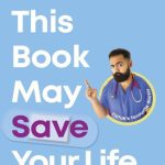 This Book May Save Your Life