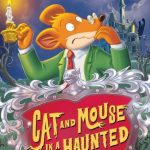 Cat and Mouse in a haunted house