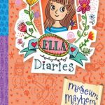 Ella Diaries #25: Museum Mayhem