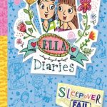 Ella Diaries #28: Sleepover Fail