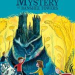 The Mystery of the Banshee Towers