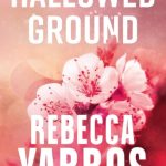 Hallowed Ground (Flight & Glory #4)