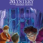 The Mystery of the Hidden House