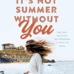 It's Not Summer Without You (The Summer I Turned Pretty #2)