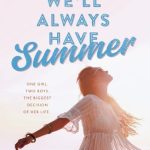 We'll Always Have Summer (The Summer I Turned Pretty #3)