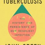 Everything Is Tuberculosis