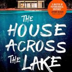 The House Across The Lake