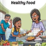 Mira Learns about Healthy Food