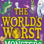 The World's Worst Monsters