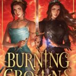 Burning Crowns (Twin Crowns #3)