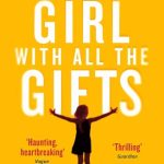 The Girl With All The Gifts