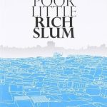 Poor Little Rich Slum