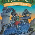The Knight at Dawn (Magic Tree House #2)