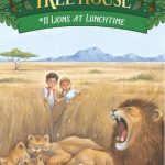 Lions at Lunchtime (Magic Tree House #11)