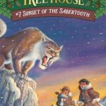 Sunset of the Sabertooth (Magic Tree House #7)