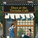 Days at the Torunka Cafe