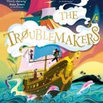 The Troublemakers (The Hatmakers #3)