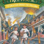 Vacation Under the Volcano (Magic Tree House #13)