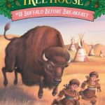 Buffalo Before Breakfast (Magic Tree House #18)