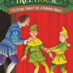 Stage Fright on a Summer Night (Magic Tree House #25)