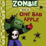 One Bad Apple (Diary of a Minecraft Zombie #10)