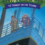 Tonight on the Titanic (Magic Tree House #17)