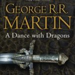 A Dance with Dragons - After the Feast (A Song of Ice and Fire #5.2)
