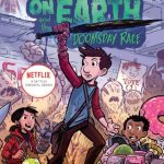 The Doomsday Race (The Last Kids On Earth #7)