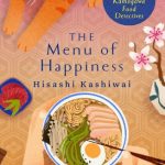 The Menu of Happiness (The Kamogawa Food Detectives #3)