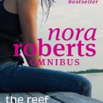 Nora Roberts Omnibus - The Reef and Midnight Bayou